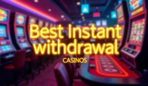 Instant Casino